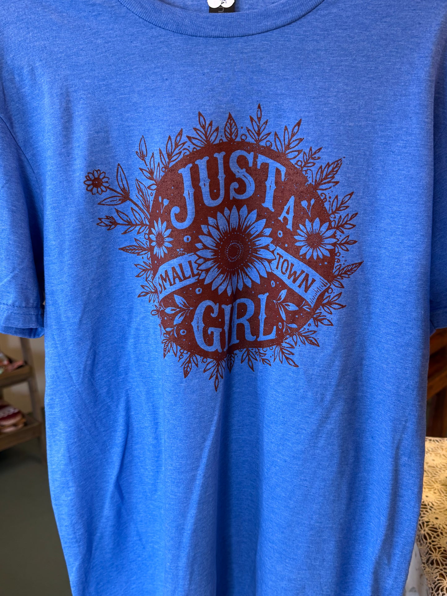 Just a Small Town Girl T-Shirt
